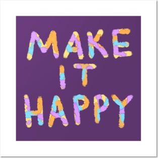 Make It Happy title Posters and Art